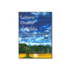 Imagem de Leitura Orante da Bíblia - Hilario Dewes - 9788576972723