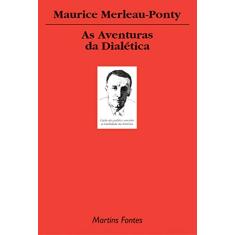 Imagem de As Aventuras da Dialética- Col. Tópicos - Merleau-ponty, Maurice - 9788533622463