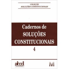 Imagem de Cadernos de Soluções Constitucionais - Vol. 4 - Diversos - 9788539201013