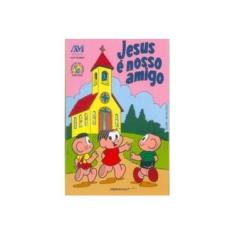 Imagem de Jesus e Nosso Amigo - E., Leite - 9788527601689