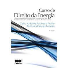 Imagem de Curso de Direito da Energia - 3ª Ed. 2015 - Ferreira, Renata Marques; Fiorillo, Celso Antonio Pacheco - 9788502155817