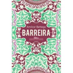 Imagem de Barreira - Bettega, Amilcar - 9788535923131