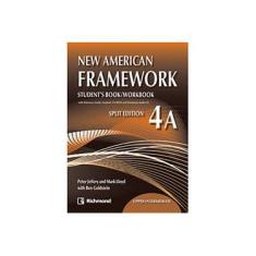 Imagem de New American Framework 4A Upper Intermediate: Student's Book/ Workbook - Split Edition - Peter Jeffery, Mark Lloyd With Ben Goldstein - 9786070603372