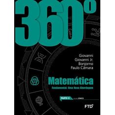 Imagem de 360°- Matemática Fundamental - Uma Nova Abordagem - Vol. Único - Bonjorno, Paulo Roberto; Giovanni Jr., José Ruy; Giovanni, José Ruy - 7898592131034