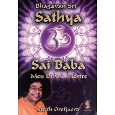 Imagem de Bhagavan Sri Sathya Sai Baba - Meu Divino Mestre - Orefiaerd, Curth - 9788537007211