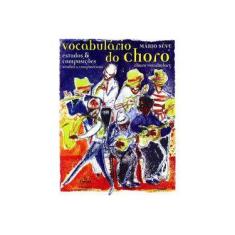 Imagem de Vocabulario do Choro - Seve, Mario - 9788574072999