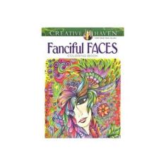 Imagem de Creative Haven Fanciful Faces Coloring Book - Capa Comum - 9780486779355