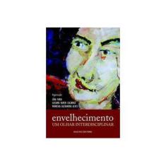 Imagem de Envelhecimento - Um Olhar Interdisciplinar - Faria, Lina - 9788584040407