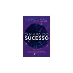 Imagem de O Mapa do Sucesso - Vaz, Carol - 9788542208917