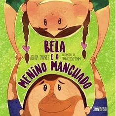 Imagem de Bela e o Menino Manchado - Tavares,agláia - 9788555400889