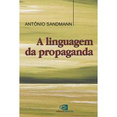 Imagem de A Linguagem da Propaganda - Col. Repensando a L - Sandmann, Antonio Jose - 9788572440264