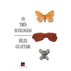Imagem de As Tres Ecologias - Guattari, Felix - 9788530801069