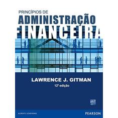 Imagem de Princípios de Administração Financeira - 12ª Ed. 2010 - Gitman, Lawrence J. - 9788576053323