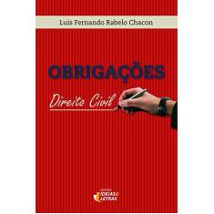 Imagem de Obrigações - Direito Civil - Chacon, Luis Fernando Rabelo - 9788565893299
