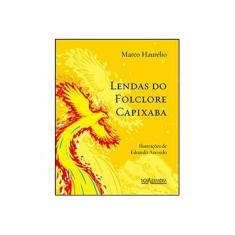 Imagem de Lendas do Folclore Capixaba - Coleção Capixaba - Marco Haurelio - 9788574921914
