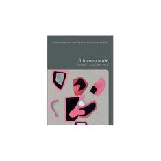 Imagem de O Inconsciente   - Chaui-berlinck, Luciana - 9788578277956