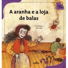 Imagem de A Aranha e a Loja de Balas - Col. Tan Tan - So, Yu Yeing - 9788574165899