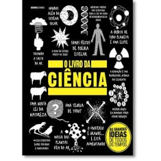 Imagem de O Livro da Ciência - Col. As Grandes Ideias de Todos Os Tempos - Globo, Editora - 9788525062482