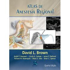 Imagem de Atlas De Anestesia Regional - Capa Comum - 9788537204894