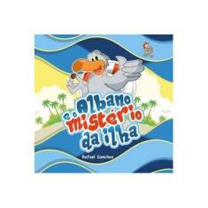Imagem de Albano e o Mistério da Ilha - Sanches, Rafael; - 9788583530589