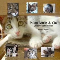 Imagem de Mi-au Book & Cia - Um Livro Pet-solidário - Chuecco, Fátima - 9788590981916