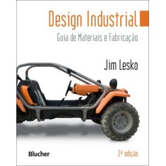 Imagem de Design Industrial - Materiais e Processos de Fabricação - Lesko, Jim - 9788521206217