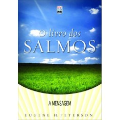 Imagem de O Livro de Salmos - Série a Mensagem - Edição de Bolso - Peterson, Eugene H. - 9788561411800