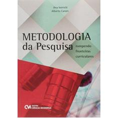 Imagem de Metodologia da Pesquisa: Rompendo Fronteiras Curriculares - Ana Ivenicki - 9788539907595
