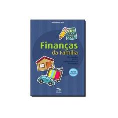 Imagem de Finanças da Família - O Caminho para a Independência Financeira - 2ª Ed. 2010 - Hoji, Masakazu - 9788563163028
