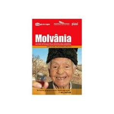 Imagem de Molvânia - Um País Intocado Pela Odontologia Moderna - Cilauro, Santo; Sitch, Rob; Gleisner, Tom - 9788535913316