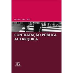 Imagem de Contratação Pública Autárquica - Varios Autores - 9789724029580