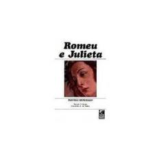 Imagem de Romeu e Julieta - Bandello, Matteo - 9788534905916