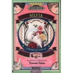 Imagem de Sílvia - Col. Novelas Imortais - Nova Ortografia - Nerval, Gerard De - 9788579800672