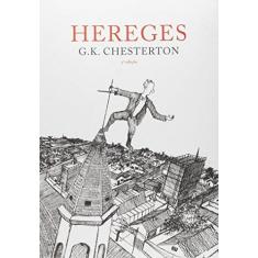 Imagem de Hereges 3ª Ed. 2012 - Chesterton, G.k. - 9788563160263