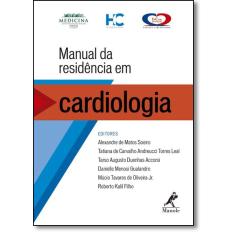 Imagem de Manual de Residência em Cardiologia - Alexandre De Matos Soeiro - 9788520443873