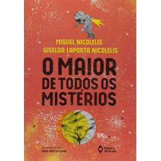 Imagem de o Maior De Todos Os Mistérios - Rosinha - 9788510065511