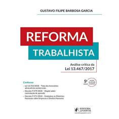 Imagem de Reforma Trabalhista: Análise Crítica da lei 13.467/2017 - Gustavo Filipe Barbosa Garcia - 9788544224694