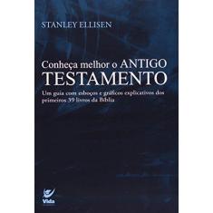 Imagem de Conheca Melhor O Antigo Testamento - Capa Comum - 9788573671438
