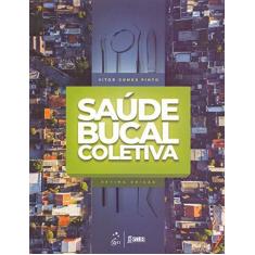 Imagem de Saúde Bucal Coletiva - Vitor Gomes Pinto - 9788527734721