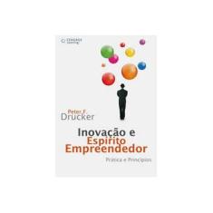 Imagem de Inovação e Espirito Empreendedor Pratica e Principios - 10ª Reimpressão - Drucker, Peter F. - 9788522108596