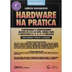 Imagem de Hardware na Prática - Robison Cris Brito - 9788539908929