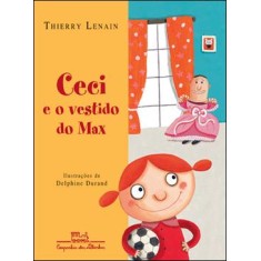 Imagem de Ceci e o Vestido do Max - Lenain, Thierry - 9788574065625
