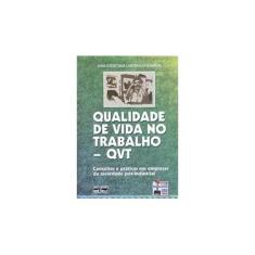 Imagem de Qualidade de Vida no Trabalho - Qtv - 2ª Ed. - Franca, Ana Cristina Limongi - 9788522438891