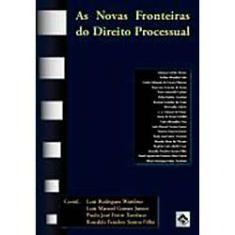 Imagem de As Novas Fronteiras do Direito Processual - Wambier, Luiz Rodrigues; Gomes Jr., Luiz Manoel; Teotônio, Paulo José Freire; Santos Filho, Ronaldo Fenelon - 9788598030364
