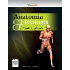 Imagem de Anatomia e Fisiologia - 4ª Ed. 2012 - Applegate, Edith - 9788535254365