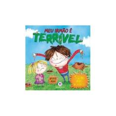 Imagem de Meu Irmão É Terrível - Nova Ortografia - Cultural, Ciranda - 9788538035084