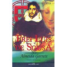Imagem de Frei Luís de Sousa - Col. Obra Prima de Cada Autor - Garrett, Almeida - 9788572325301