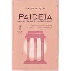 Imagem de Paideia. Nos 12 Trabalhos de Hercules - Viktor D. Salis - 9788567977140