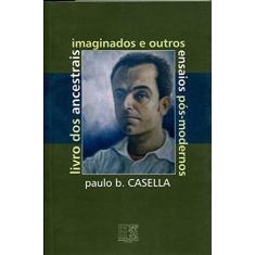 Imagem de Livro dos Ancestrais - Paulo Borba Casella - 9788560906031
