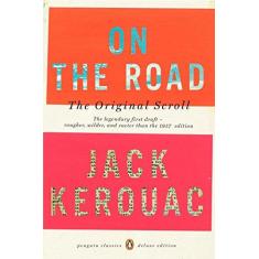 Imagem de On the Road: The Original Scroll: (Penguin Classics Deluxe Edition) - Jack Kerouac - 9780143105466